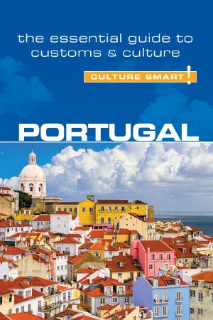 [Culture Smart! 01] • Portugal · Culture Smart!